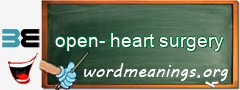 WordMeaning blackboard for open-heart surgery